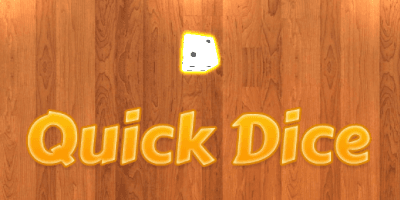 Quick Dice
