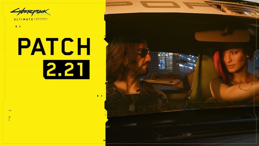 Stay Updated: Cyberpunk 2077 Patch 2.21 Details Revealed