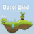 Out Of Wind
