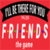 Friends: Quiz Game
