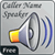 Caller Name Speaker / Announcer