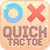 Quick Tac Toe - Fast paced Tic Tac Toe