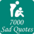 7000 Sad Quotes : quotes about sadness to cry it