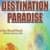 Paradise Destination