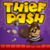 Thief  Dash
