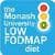 The Monash Uni Low FODMAP Diet private