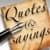 Quotes and sayings - Always a good quote!