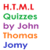 HTML Quizzes by John Thomas Jomy