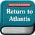 Choose Your Own Adventure - Return to Atlantis