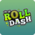 Tap Tap Roll Dash