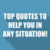 300 TOP QUOTES TO HELP YOU IN ANY SITUATION