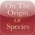 On The Origin Of Species by Charles Darwin; ebook