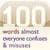 100 Words Everyone Confuses and Misuses