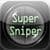 Super Sniper